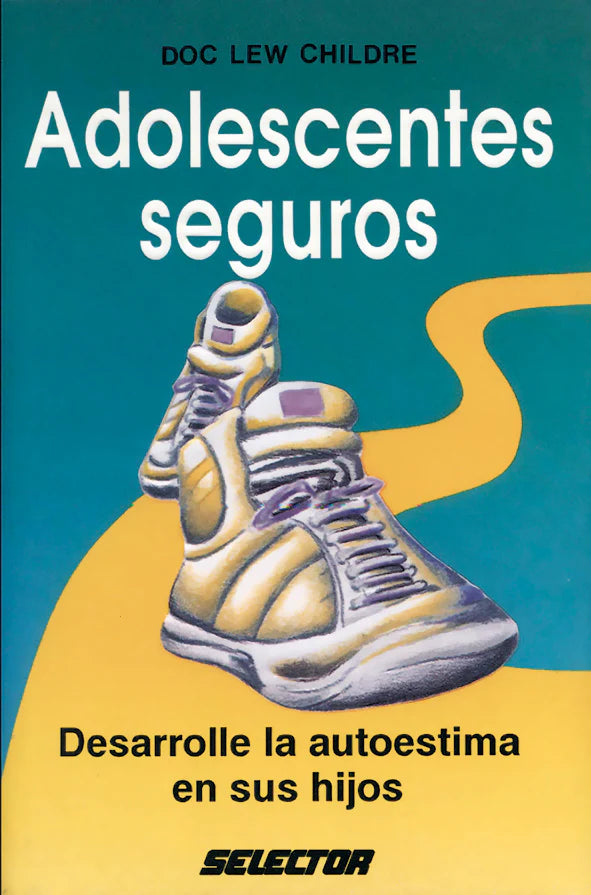 Adolescentes seguros - Editorial Selector